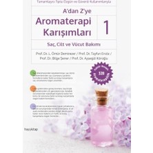 Larskas A’dan Z’ye Aromaterapi Karışımları - 1 Saç, Cilt ve Vücut Bakımı: Tamamlayıcı Tıpta Özgün ve Güvenli Kullanımlarıyla - Faktör Hesaplı 328 Aromaterapötik