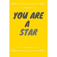 Karahanbey You Are A Star: Motivational Notebook, Journal, Diary (110 Pages, Blank, 6 x 9)