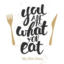 Karahanbey You Are What You Eat - My Diet Diary: Weight Watchers Compatible Diet Diary, Food Diary, Journal, P
