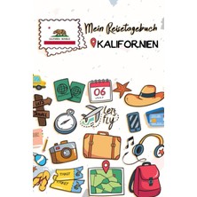 Karahanbey Independently Published Mein Reisetagebuch Kalifornien: Kinder Reise Journal | Aktivitätsbuch Zum A