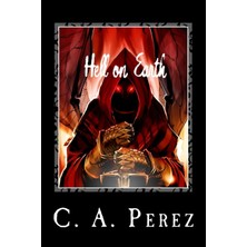 Karahanbey Hell On Earth: Book One Of The Undead Trilogy