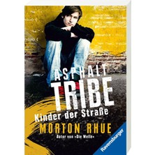 Karahanbey Asphalt Tribe: Kinder Der Straße (Ravensburger Taschenbücher)