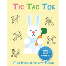 Karahanbey Independently Published Tic Tac Toe Kid Activity Book, 1200 Tic Tac Toe Games, Fun Travel Tic Tac T