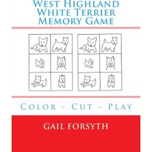 Karahanbey West Highland White Terrier Memory Game: Color - Cut - Play