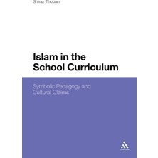 Karahanbey Islam In The School Curriculum: Symbolic Pedagogy And Cultural Claims