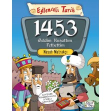 TeknoKapsül Eğlenceli Tarih - 1453 Geldim, Kuşattım, Fethettim