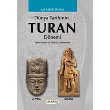 Dünya Tarihinin Turan Dönemi