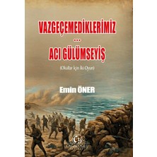 Cağaloğlu Yayınevi Vazgeçemediklerimiz, Acı Gülümseyiş