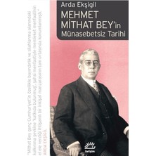 İletişim Yayınları Mehmet Mithat Bey'in Münasebetsiz Tarihi