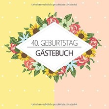 Karahanbey 40. Geburtstag Gästebuch: Vintage Gästebuch Album - 40 Jahre Geschenkidee Zum Eintragen Und Zum Aus
