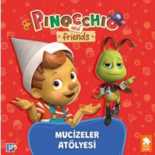 TeknoKapsül Pinokyo ve Arkadaşları - Mucizeler Atölyesi