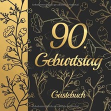 Karahanbey 90. Geburtstag Gästebuch: Vintage Gästebuch Album - 90 Jahre Geschenkidee Zum Eintragen Und Zum Aus