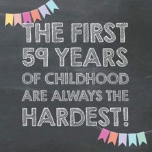 Karahanbey The First 59 Years Of Childhood Are Always The Hardest: 59TH Birthday Guest Book – Funny Gift For M