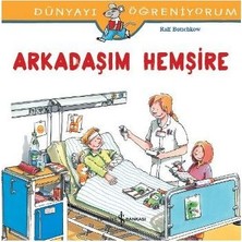 TeknoKapsül Dünyayı Öğreniyorum - Arkadaşım Hemşire