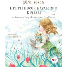 TeknoKapsül Hititli Küçük Hayalcinin Düşleri