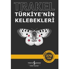 İş Bankası Kültür Yayınları Trakel – Türkiye’nin Kelebekleri