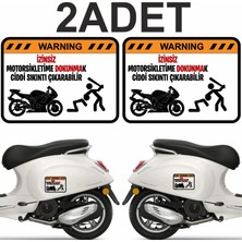 Izinsiz Motosikletime Dokunma Sticker Etiket 00378