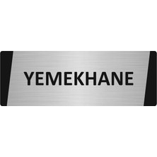 Özarslan Dizayn Yemekhane Metal Uyarı Levhası 7X20 cm Gümüş Renk