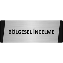 Özarslan Dizayn Bölgesel Incelme Metal Uyarı Levhası 7X20 cm Gümüş Renk