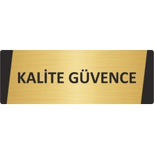 Özarslan Dizayn Kalite Güvence Metal Uyarı Levhası 10X20 cm Altın Renk