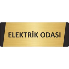 Özarslan Dizayn Elektrik Odası Metal Uyarı Levhası 10X20 cm Altın Renk