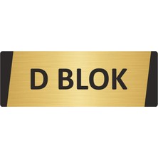 Özarslan Dizayn D Blok Metal Uyarı Levhası 5X20 cm Altın Renk