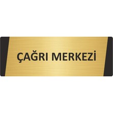 Özarslan Dizayn Çağrı Merkezi Metal Uyarı Levhası 7X20 cm Altın Renk