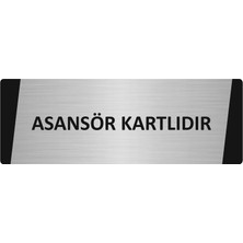 Özarslan Dizayn Asansör Kartlıdır Metal Uyarı Levhası 5X20 cm Gümüş Renk