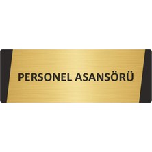 Özarslan Dizayn Personel Asansörü Metal Uyarı Levhası 10X20 cm Altın Renk