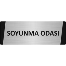 Özarslan Dizayn Soyunma Odası Metal Uyarı Levhası 7X20 cm Gümüş Renk