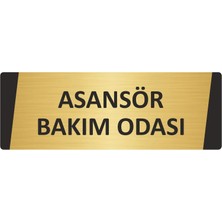 Özarslan Dizayn Asansör Bakım Odası Metal Uyarı Levhası 10X20 cm Altın Renk