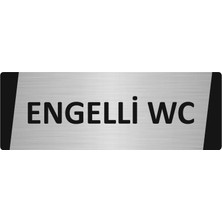 Özarslan Dizayn Engelli Wc Metal Uyarı Levhası 7X20 cm Gümüş Renk