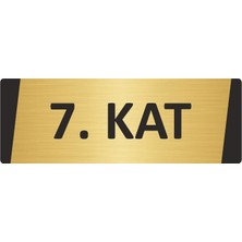 Özarslan Dizayn 7. Kat Metal Uyarı Levhası 10X20 cm Altın Renk