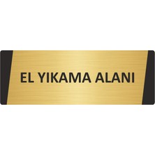 Özarslan Dizayn El Yıkama Alanı Metal Uyarı Levhası 10X20 cm Altın Renk
