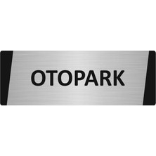 Özarslan Dizayn Otopark Metal Uyarı Levhası 7X20 cm Gümüş Renk