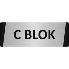 Özarslan Dizayn C Blok Metal Uyarı Levhası 7X20 cm Gümüş Renk