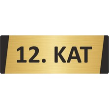 Özarslan Dizayn 12. Kat Metal Uyarı Levhası 7X20 cm Altın Renk