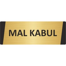 Özarslan Dizayn Mal Kabul Metal Uyarı Levhası 5X20 cm Altın Renk
