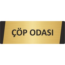 Özarslan Dizayn Çöp Odası Metal Uyarı Levhası 10X20 cm Altın Renk