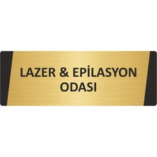 Özarslan Dizayn Lazer & Epilasyon Odası Metal Uyarı Levhası 10X20 cm Altın Renk