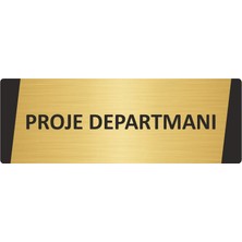 Özarslan Dizayn Proje Departmanı Metal Uyarı Levhası 7X20 cm Altın Renk