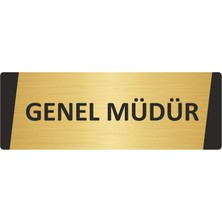 Özarslan Dizayn Genel Müdür Metal Uyarı Levhası 5X20 cm Altın Renk