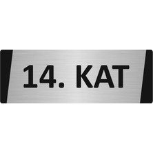 Özarslan Dizayn 14. Kat Metal Uyarı Levhası 7X20 cm Gümüş Renk