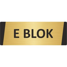 Özarslan Dizayn E Blok Metal Uyarı Levhası 10X20 cm Altın Renk
