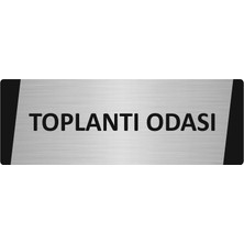 Özarslan Dizayn Toplantı Odası Metal Uyarı Levhası 5X20 cm Gümüş Renk