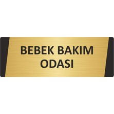 Özarslan Dizayn Bebek Bakım Odası Metal Uyarı Levhası 10X20 cm Altın Renk