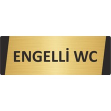 Özarslan Dizayn Engelli Wc Metal Uyarı Levhası 7X20 cm Altın Renk