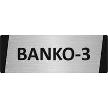 Özarslan Dizayn Banko-3 Metal Uyarı Levhası 5X20 cm Gümüş Renk