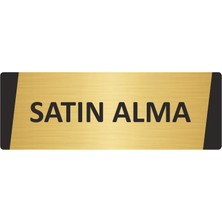 Özarslan Dizayn Satınalma Metal Uyarı Levhası 10X20 cm Altın Renk