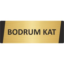 Özarslan Dizayn Bodrum Kat Metal Uyarı Levhası 5X20 cm Altın Renk
